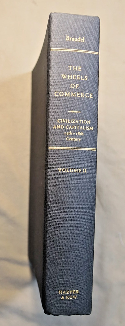 FERNAND BRAUDEL Civilization & Capitalism 15th-18th Century 2-Volumes First Edit