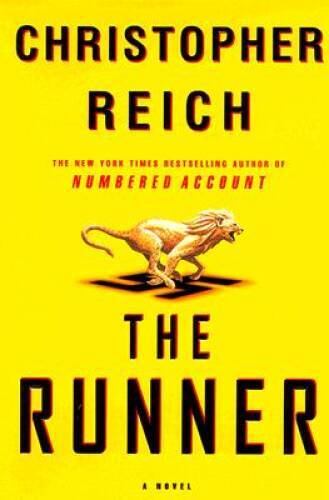 The Runner – Hardcover By Reich, Christopher – VERY GOOD