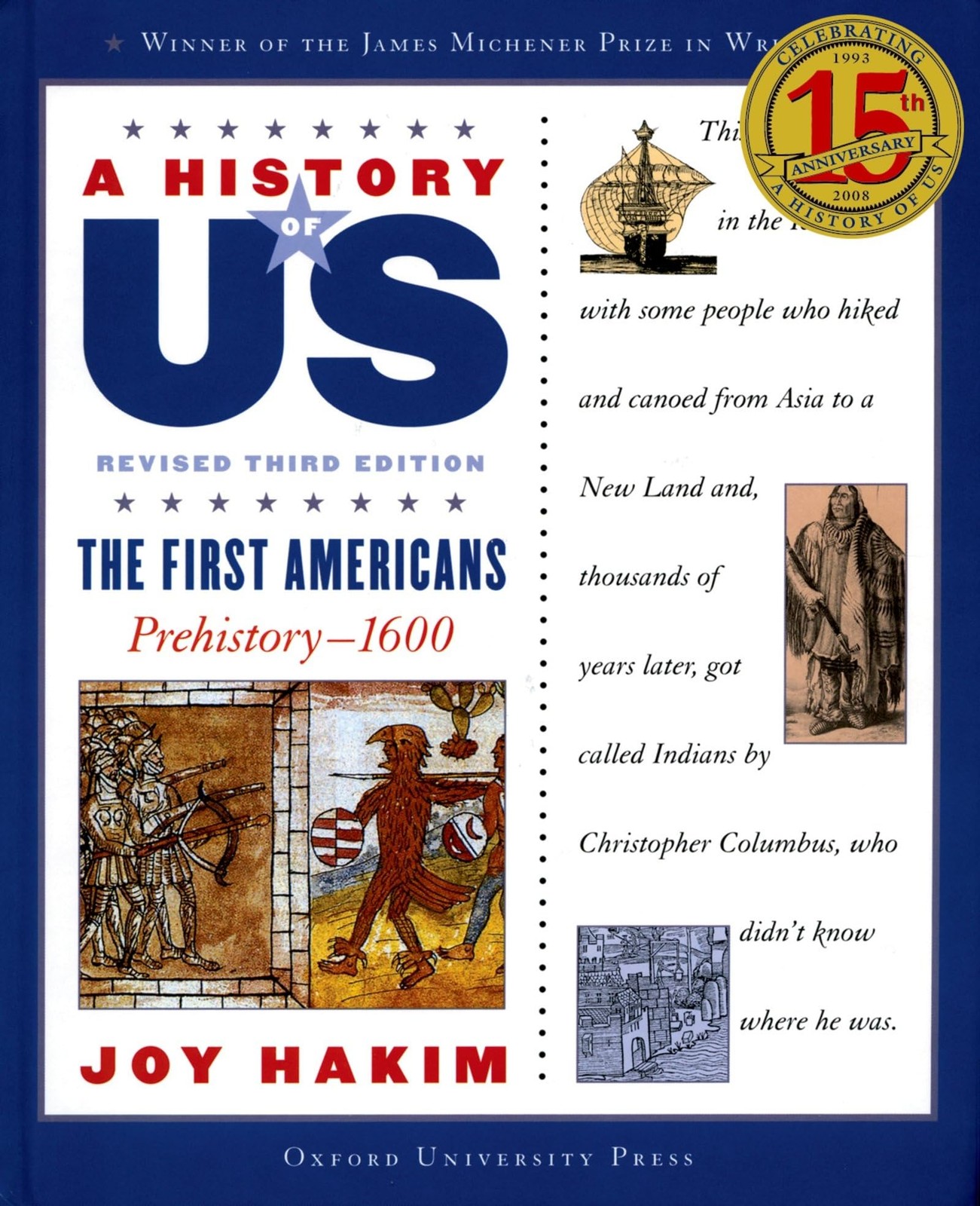 A History of US: The First Americans: Prehistory-1600A History of US Book On…
