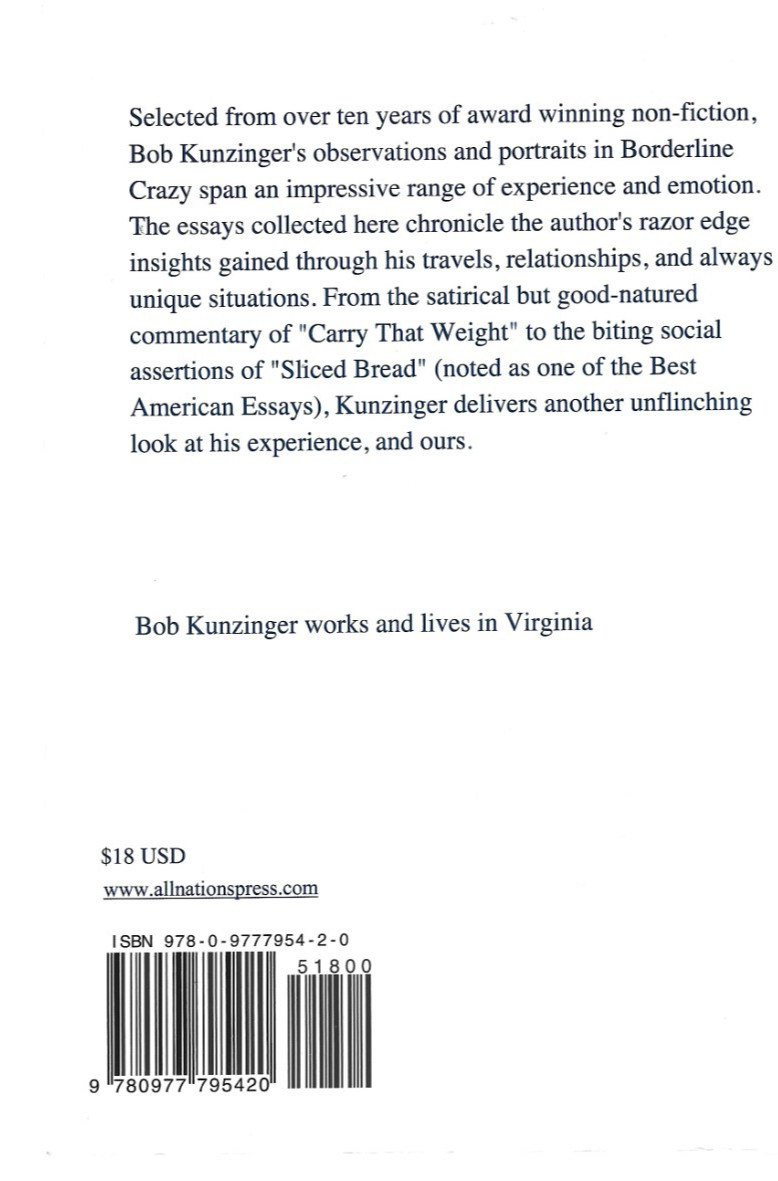 Borderline Crazy: Essays by Bob Kunzinger / Trade Paperback / VG / First Ed.