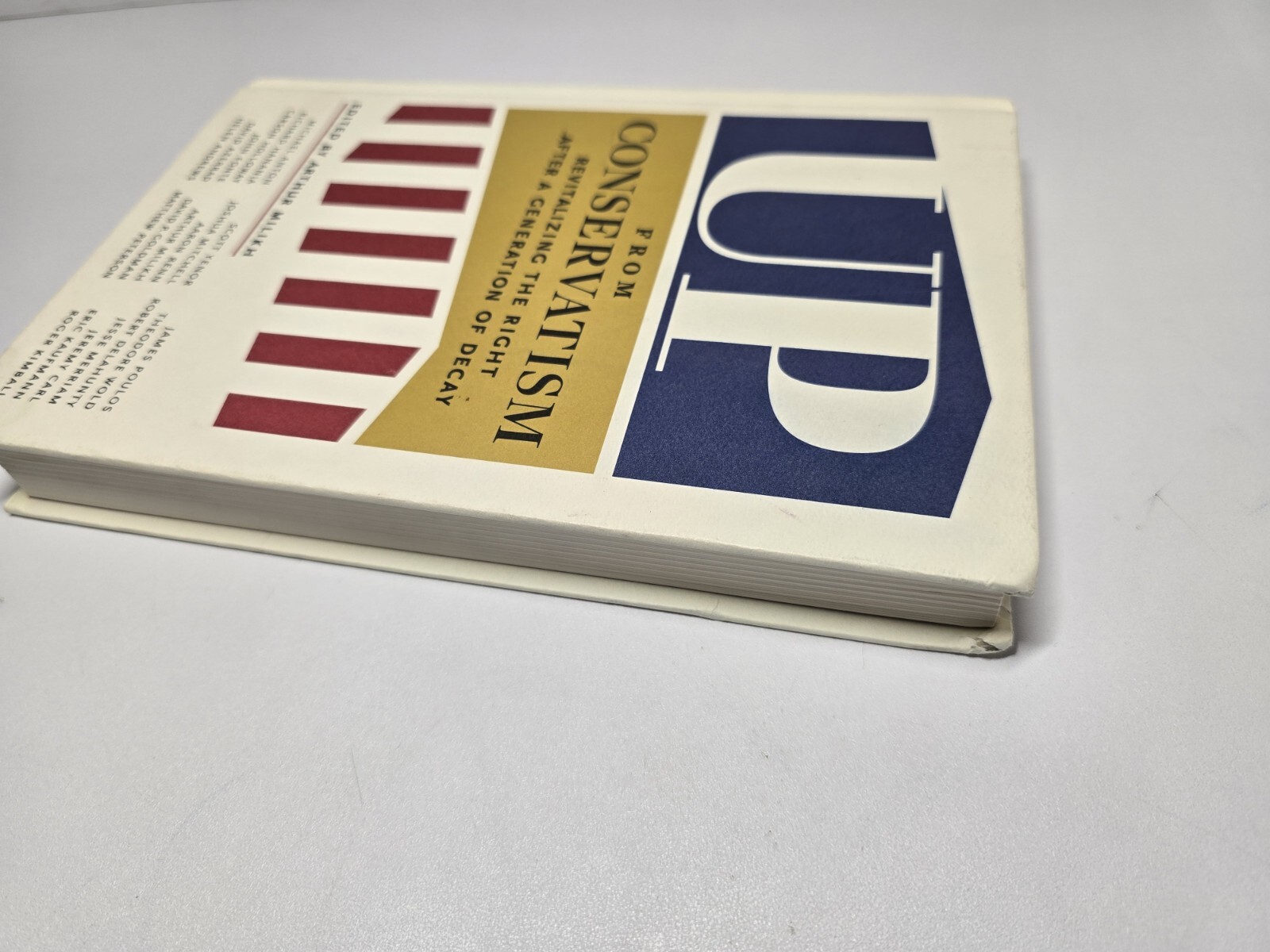 Up From Conservatism ARC Arthur Milikh Revitalizing the Right Political Science
