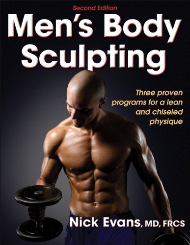 MEN’S BODY SCULPTING – 2ND EDITION By Nicholas Evans **Mint Condition**