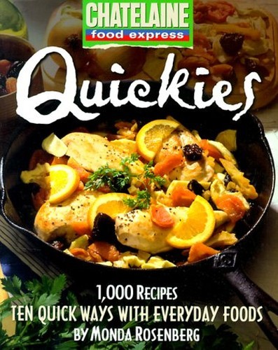 Quickies: Ten Quick Ways With Everyd… by Rosenberg, Monda Paperback / softback