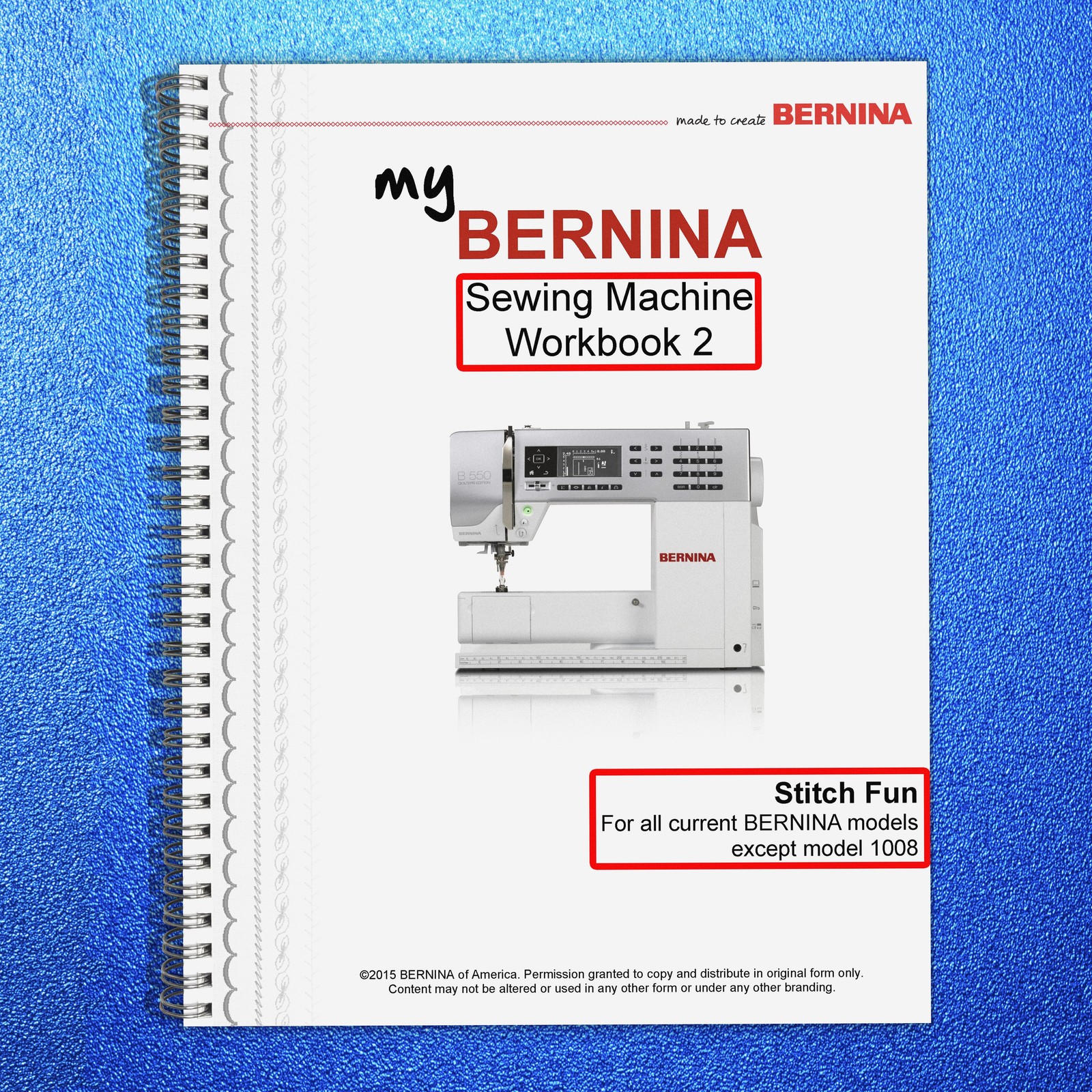 BERNINA Mastery Workbook 2 Stitch Fun (for ALL Bernina Machines except 1008)