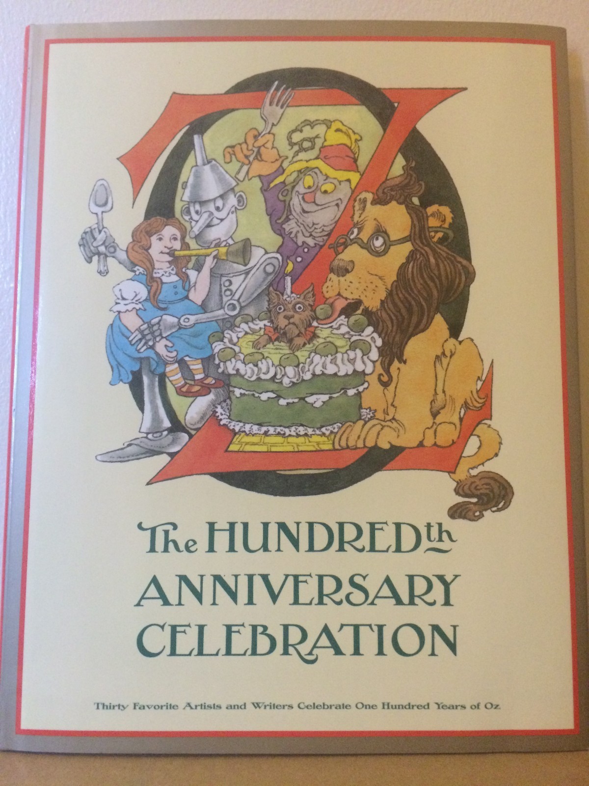 Oz: The Hundredth Anniversary Celebration SIGNED 1st Ed.