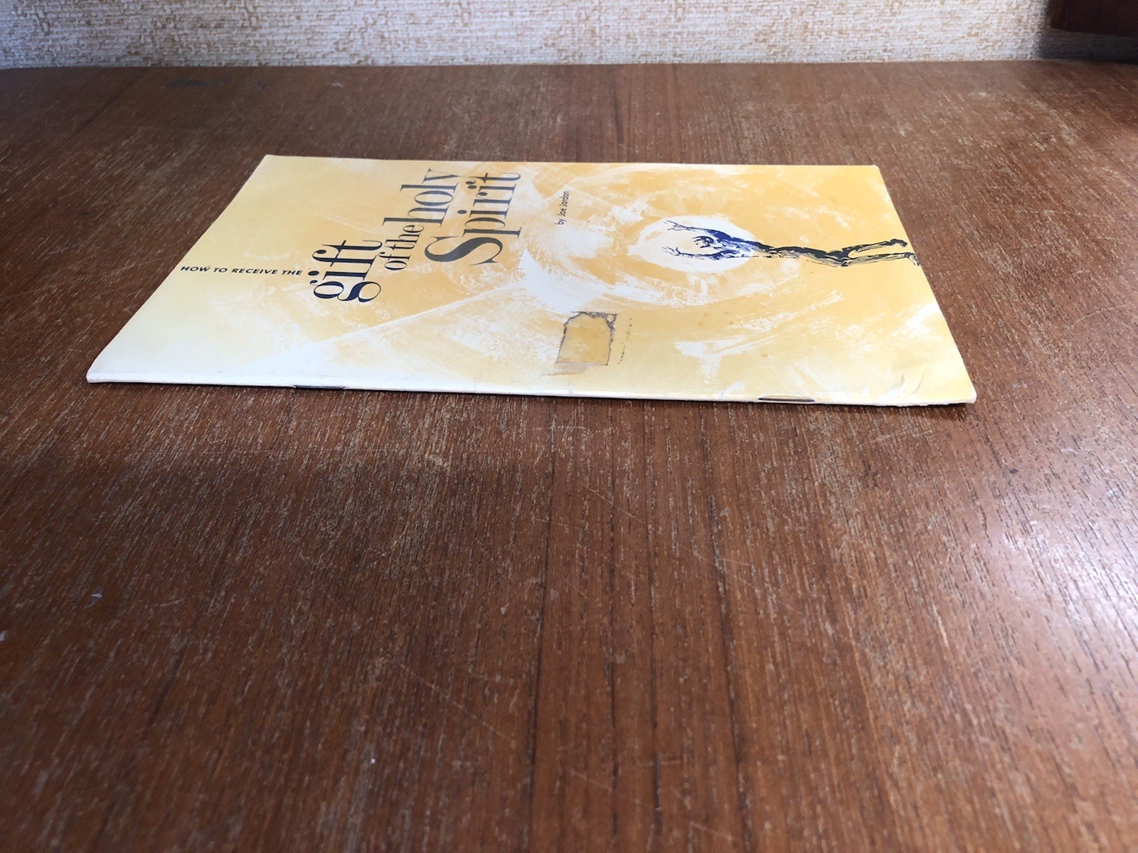 1965 Rare How to Receive the gift of the Holy Spirit by Joe Jordan