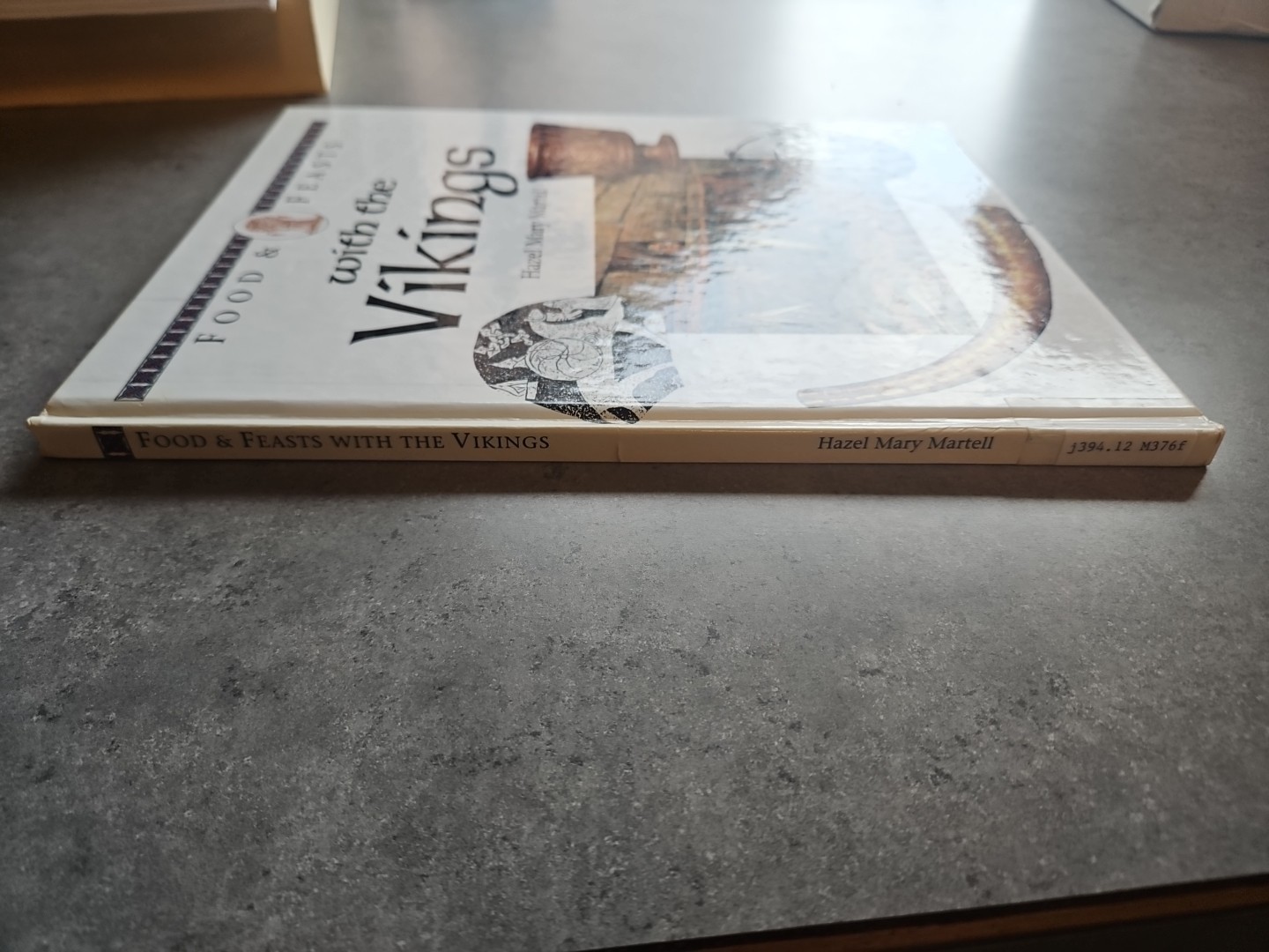 Food and Feasts with the Vikings by Hazel Mary Martell (1995, Library Binding)