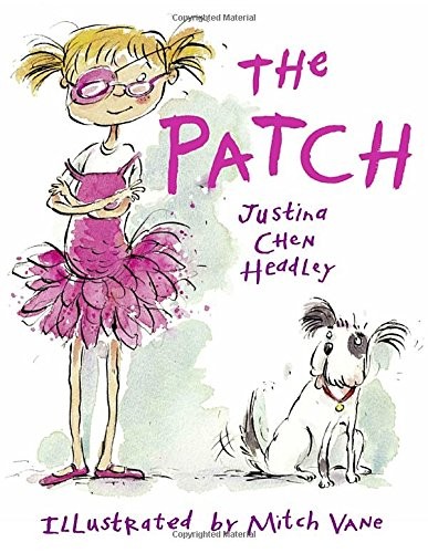 THE PATCH By Justina Chen Headley – Hardcover **Mint Condition**