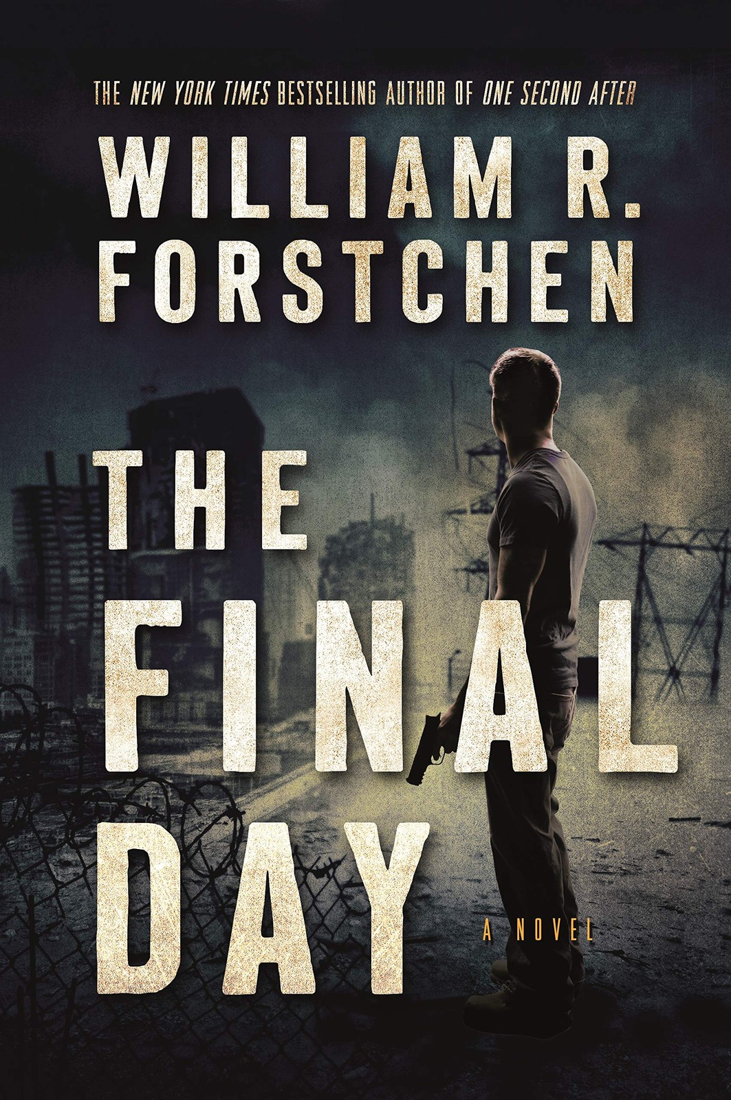 The Final Day: A John Matherson Novel – hardcover Forstchen, William R.