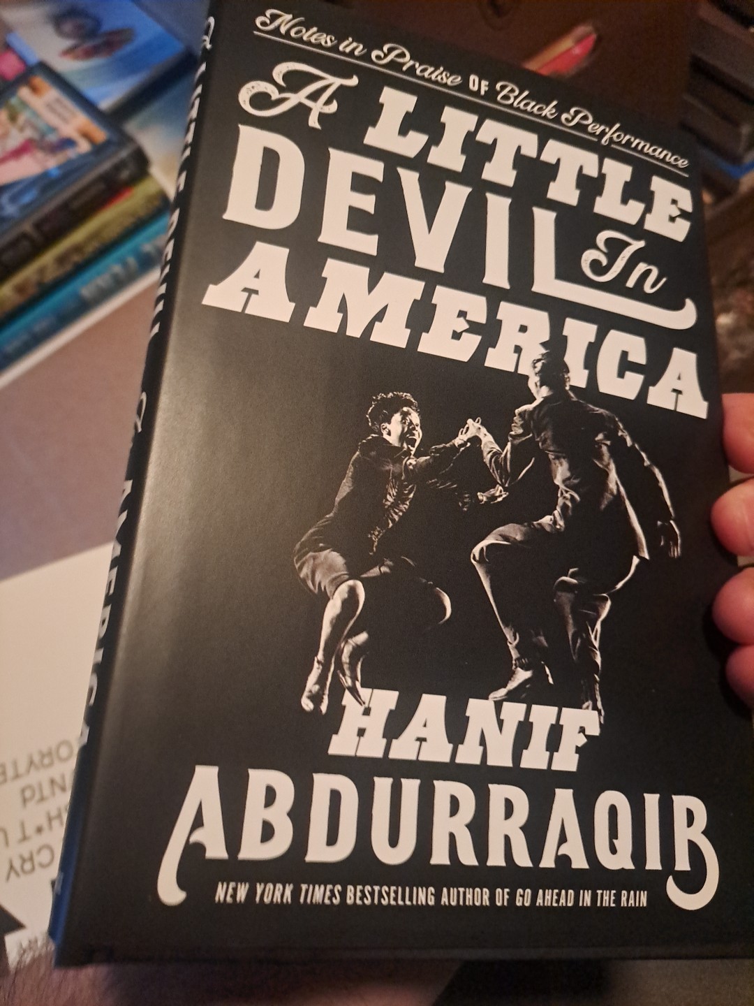 Little Devil in America : In Praise of Black Performance by Hanif Abdurraqib