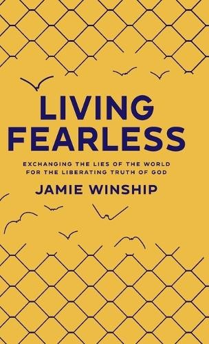 Jamie Winship Living Fearless (Hardback) (UK IMPORT)