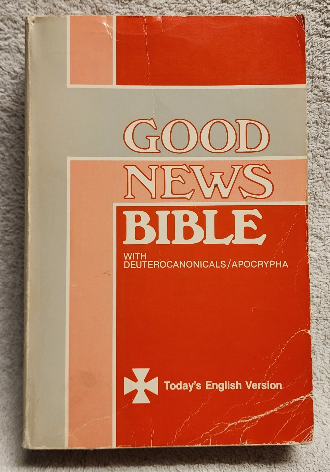 Good News Bible with Deuterocanonicals Apocrypha Today’s English Version 1988 PB