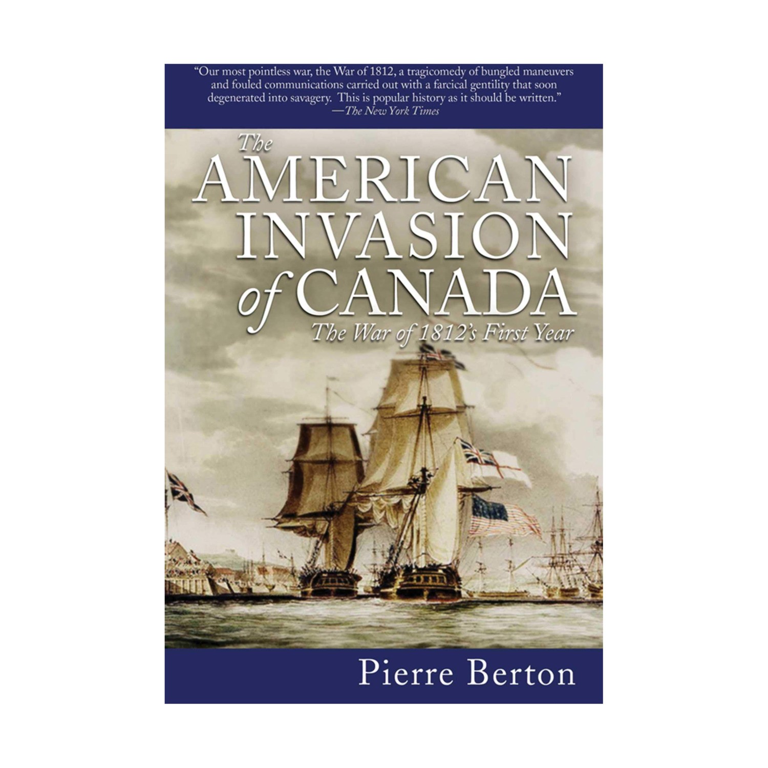 Skyhorse Book American Invasion of Canada EX