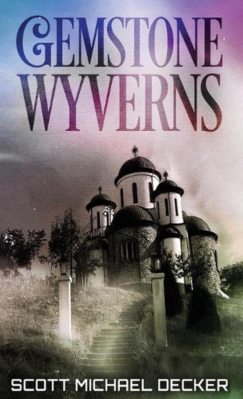 Gemstone Wyverns by Scott Michael Decker Hardcover Book