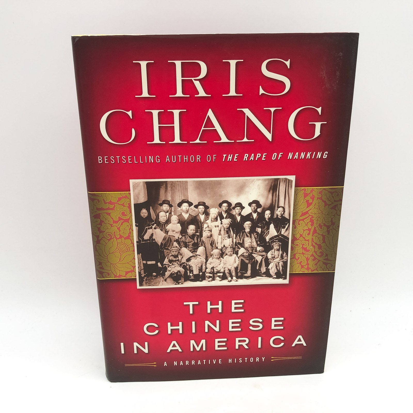 The Chinese In America HC Iris Chang 2003 Personal Narrative History 1st Edition