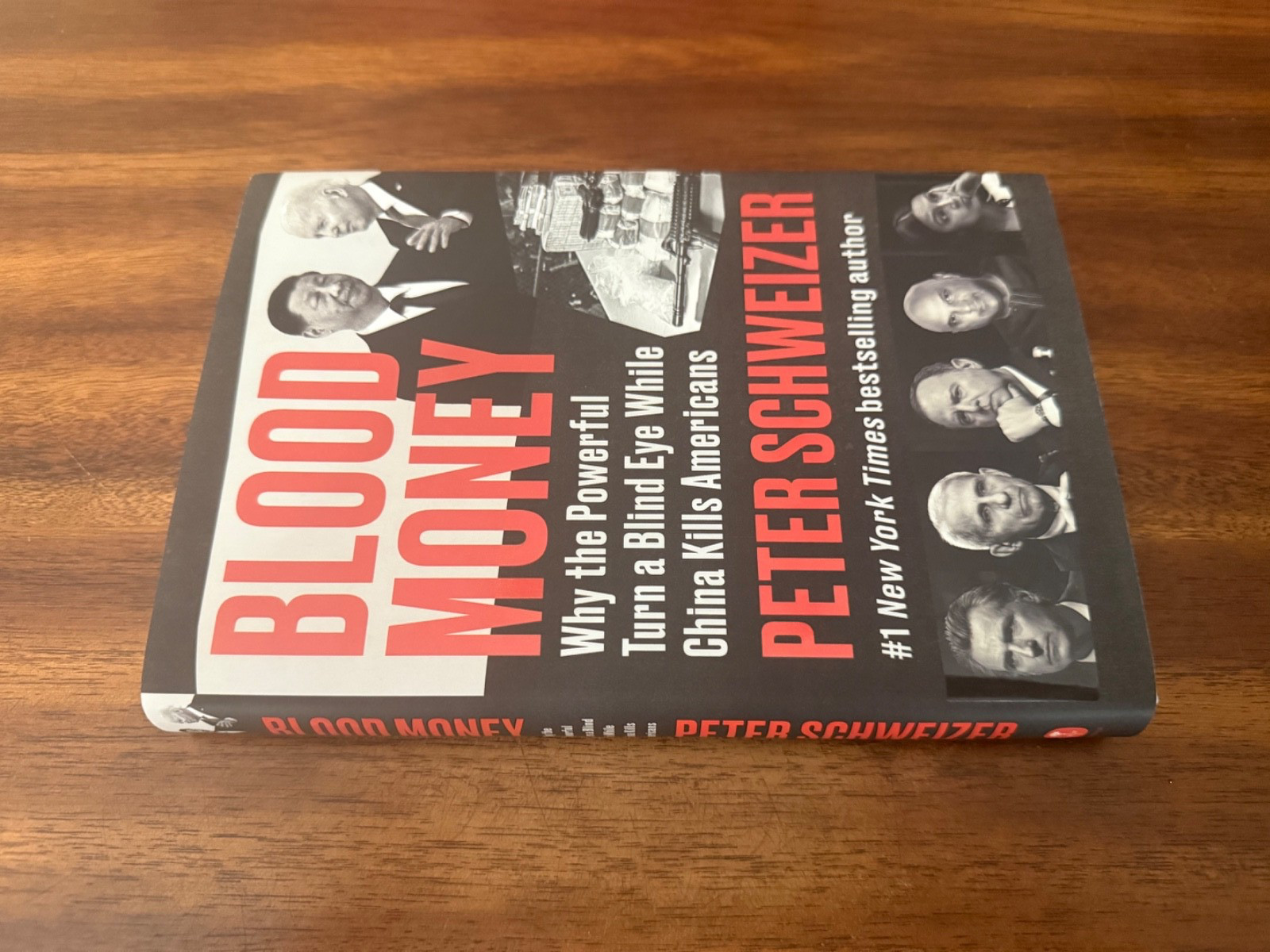 Blood Money : Why the Powerful Turn a Blind Eye While China Kills Americans…