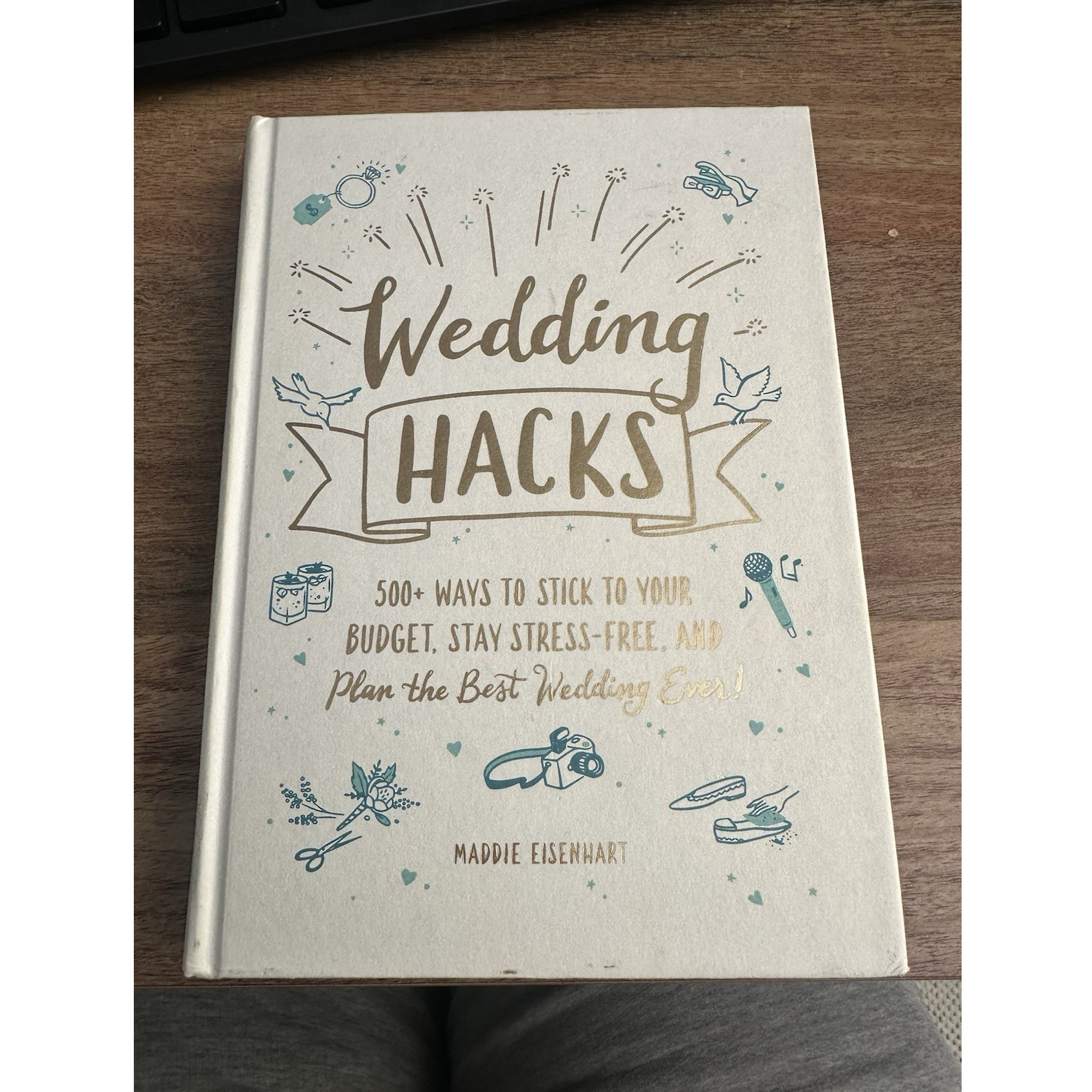 Adams Media Wedding Hacks Hardcover Maddie Eisenhart Weddings Budgeting