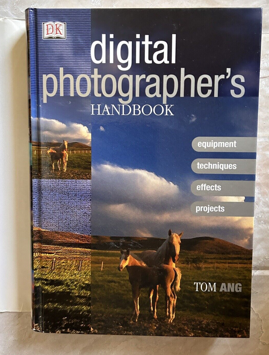 Digital Photographer’s Handbook by Tom Ang ( 2002:HC/DJ ) 1st American Edition