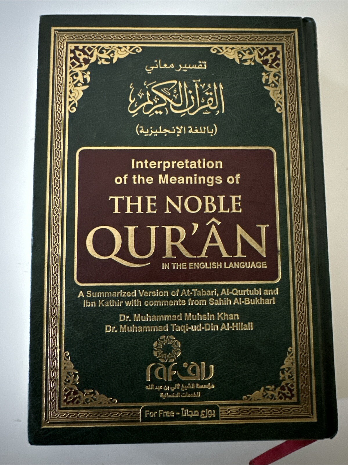 The Noble Quran: Interpretation of the Meanings of the Noble Qur’an in the En…
