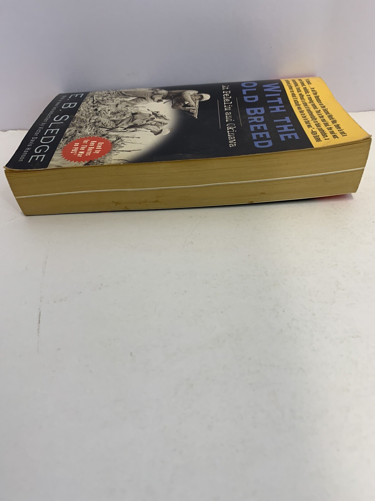 With the Old Breed: At Peleliu and Okinawa – Paperback By E. B. Sledge