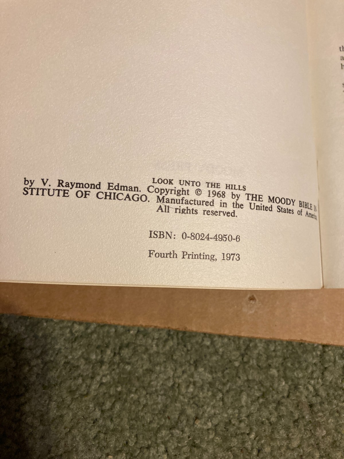 LOOK UNTO THE HILLS – V. RAYMOND EDMAN – MOODY PRESS FOURTH PRINTING 1973 VG.