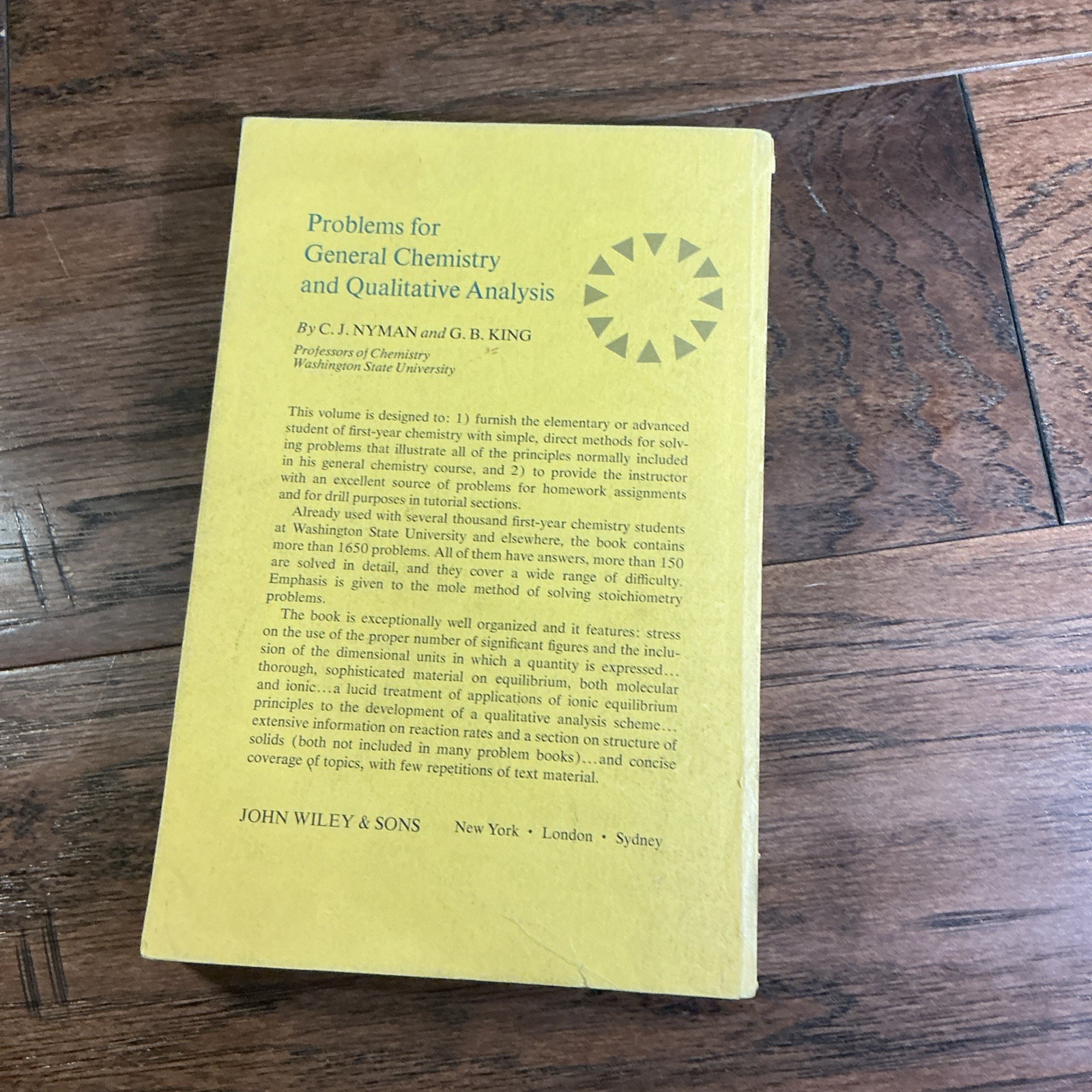 PROBLEMS FOR GENERAL CHEMISTRY AND QUALITATIVE ANALYSIS By C. J. Nyman & George