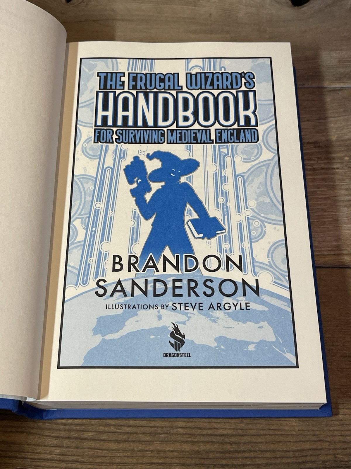The Frugal Wizard’s Handbook for Surviving Medieval England ~ Brandon Sanderson