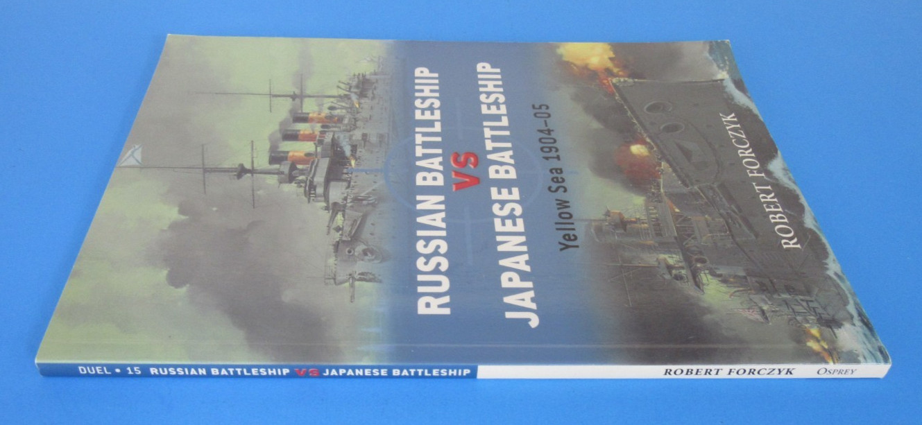 Russian Battleship vs Japanese Battleship Yellow Sea 1904-05 Book Robert Forczyk