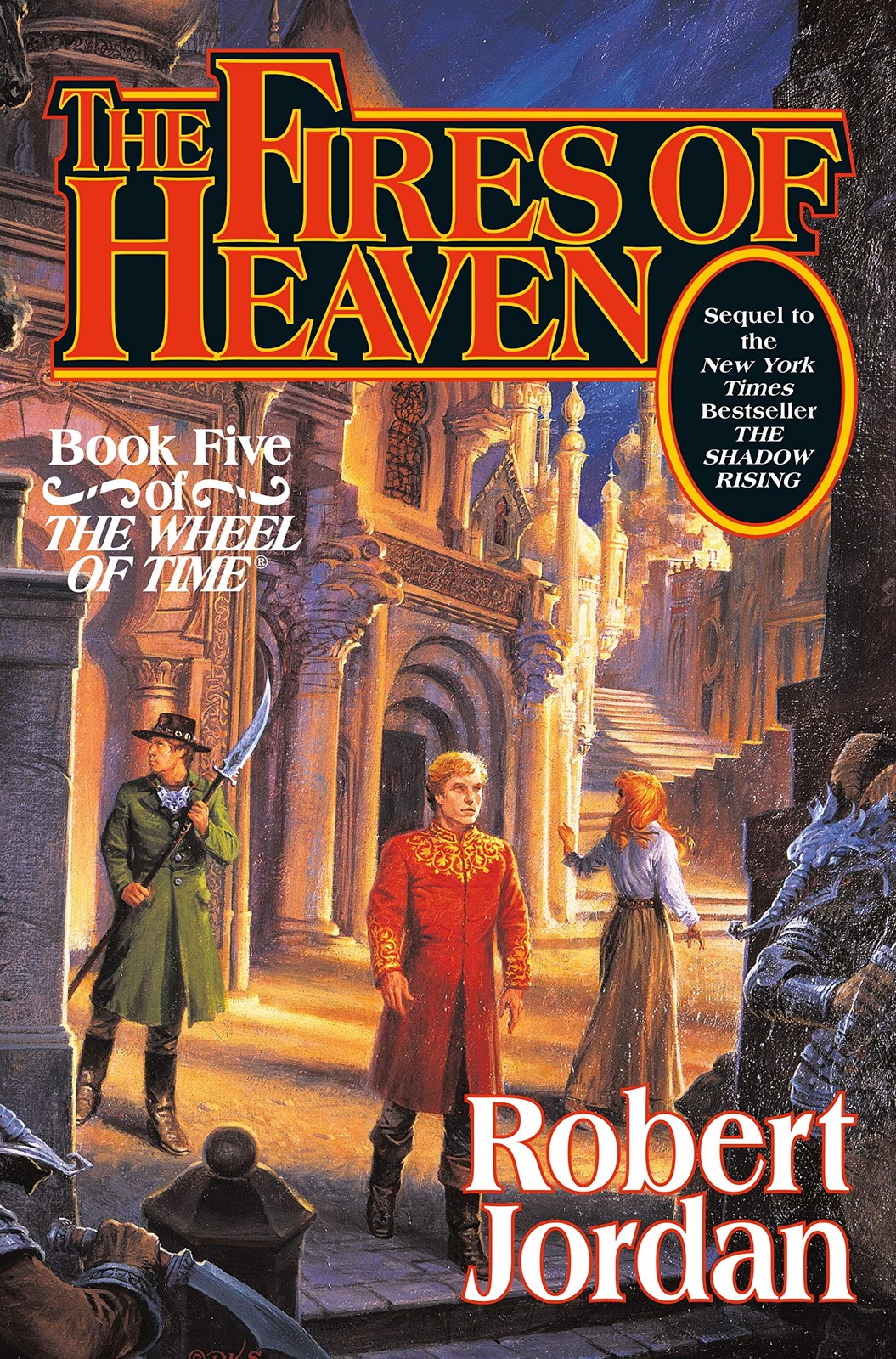 The Fires of Heaven (The Wheel of Time, Book 5) – hardcover Jordan, Robert