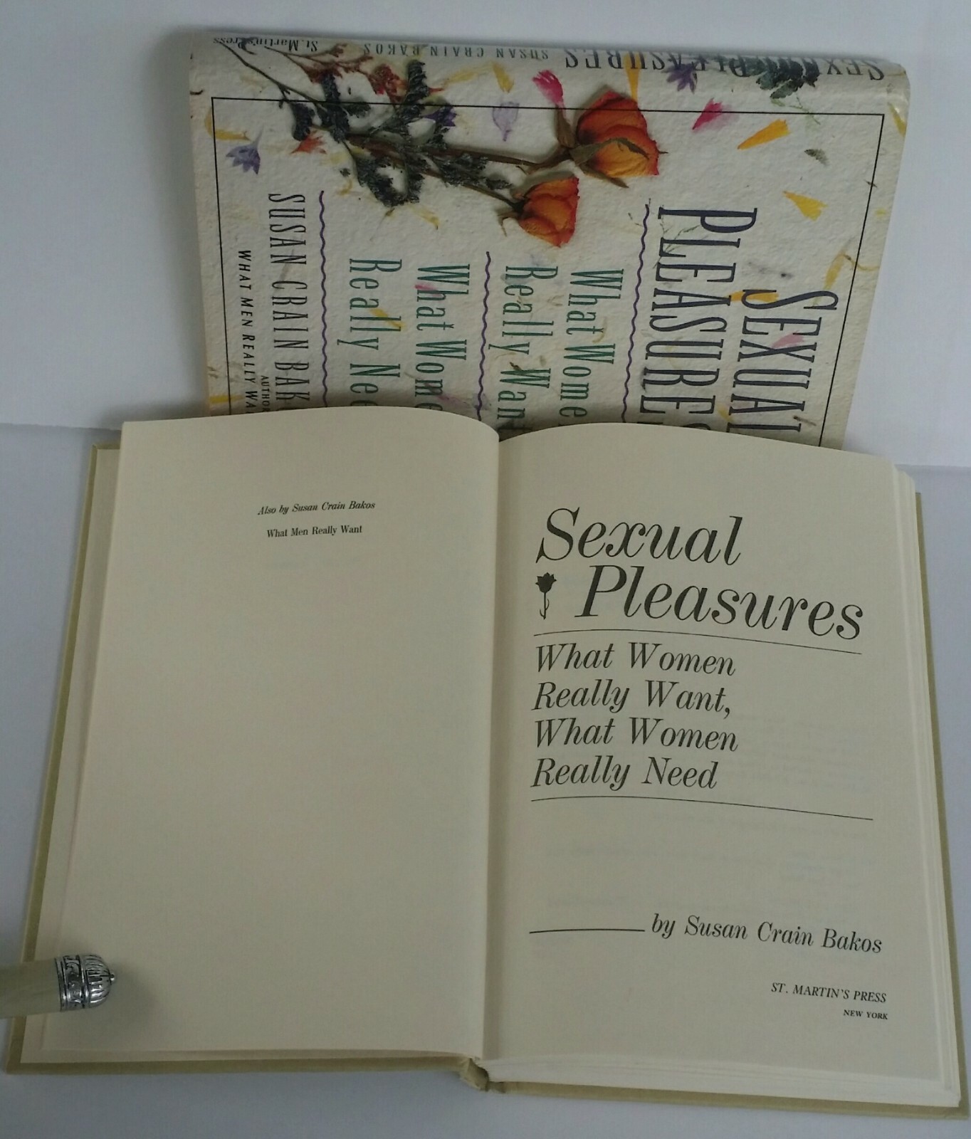 Sexual Pleasures: What Women Really Want- Susan Crain Bakos HC passion # 5695