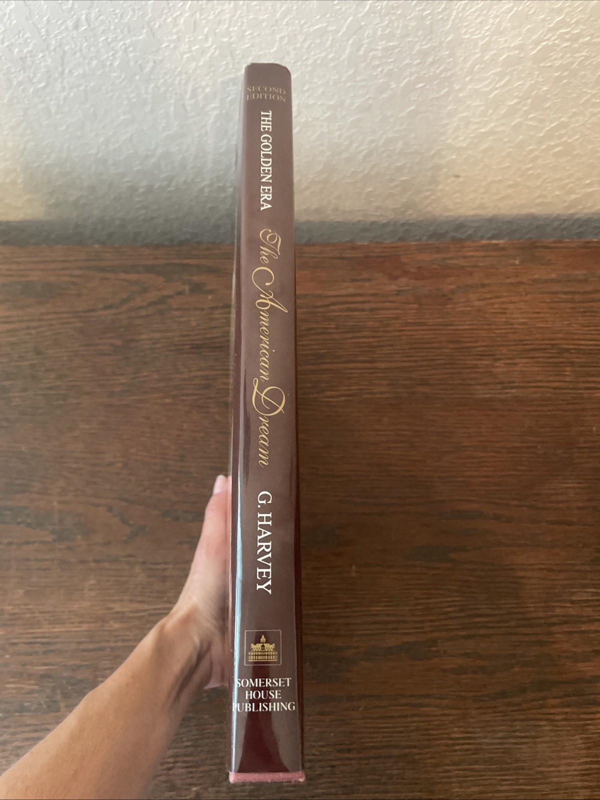 The Golden Era The American Dream *SIGNED And Numbered* G. Harvey 2nd Ed. HCDJ