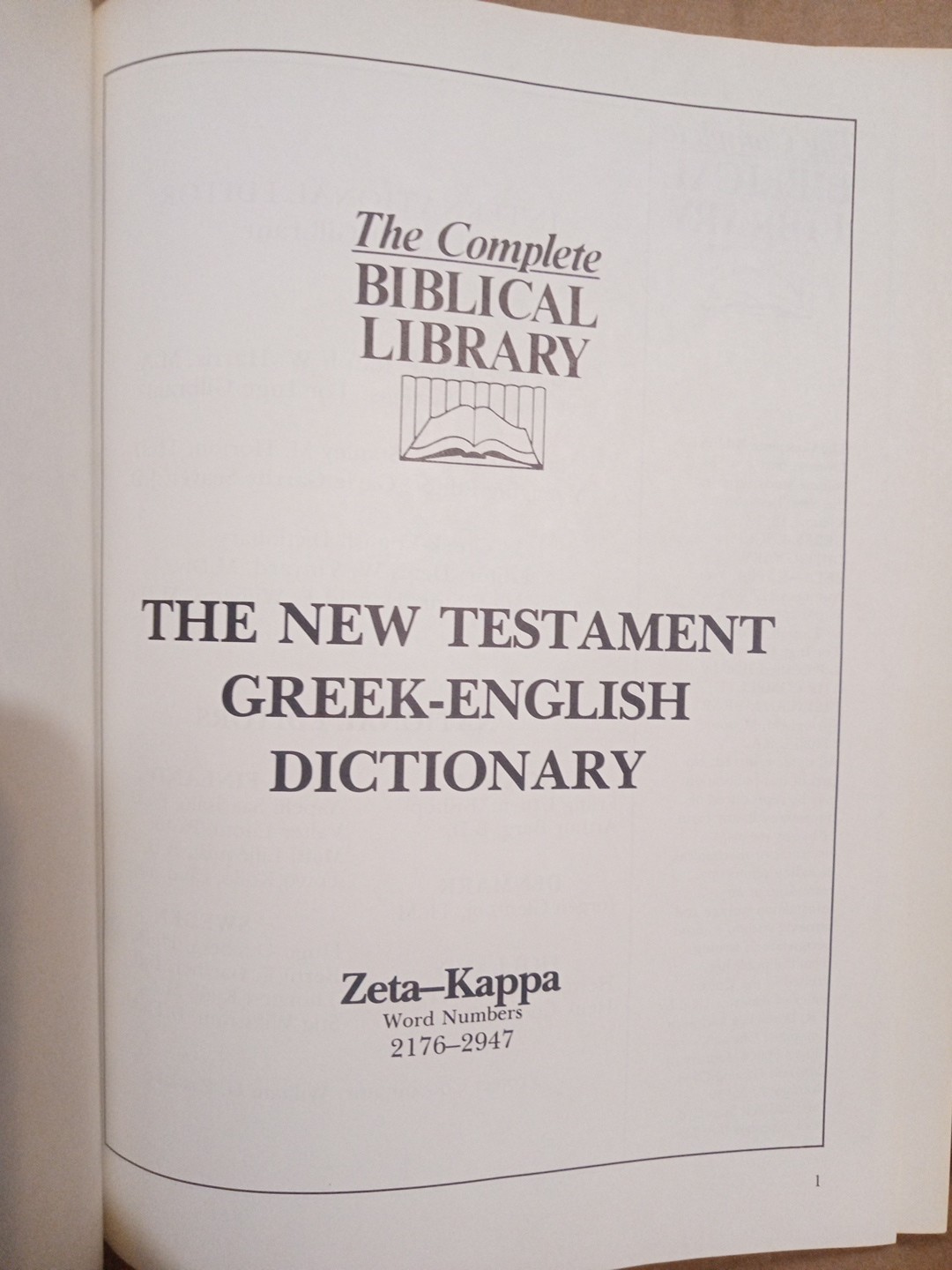 Complete Biblical Library New Testament Greek English Dictionary Zeta-Kappa
