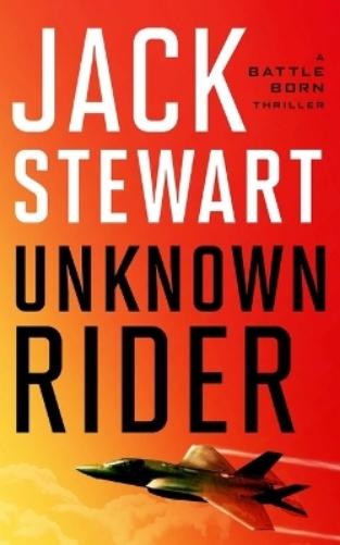 Jack Stewart Unknown Rider (Paperback) Battle Born (UK IMPORT)