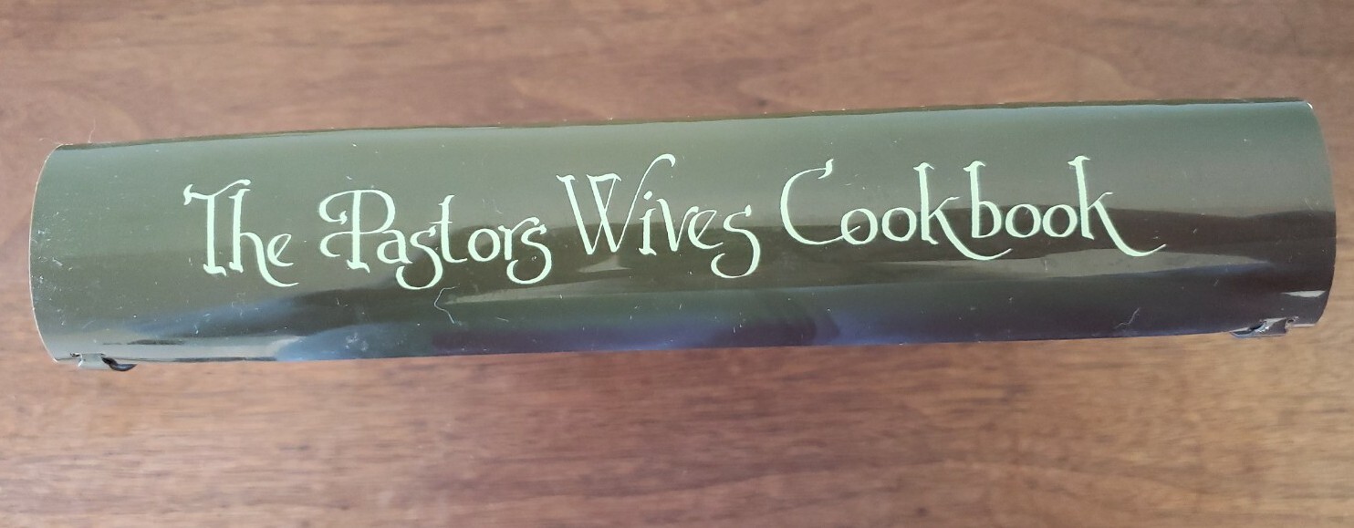 The Pastor’s Wives Cookbook 1978, spiral by Sybil DuBose, comb bound, 349 pages
