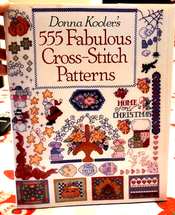 Donna Kooler’s 555 FABULOUS CROSS-STITCH PATTERNS Hardcover Book 128 Pages