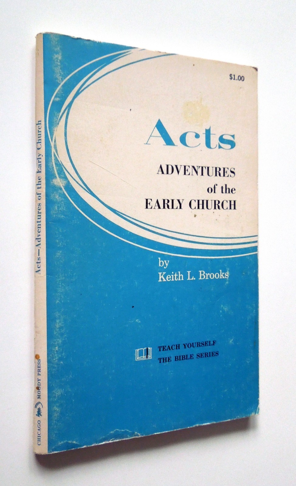 Acts: Adventures of the Early Church – Keith L. Brooks, 1963 sc, Moody Press