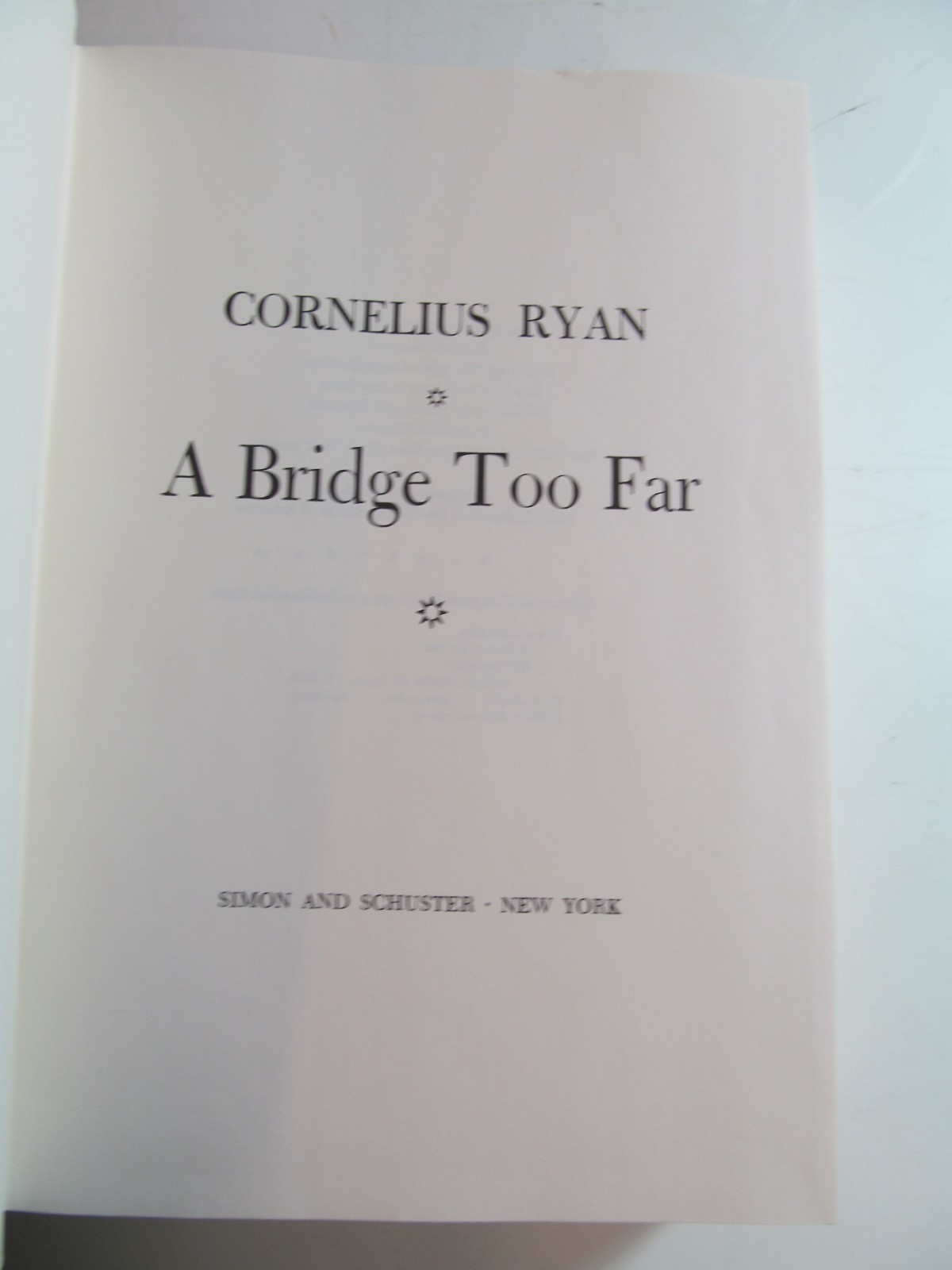 A Bridge Too Far 1974 by Cornelius Ryan – Fighting Germany in Netherlands WWII