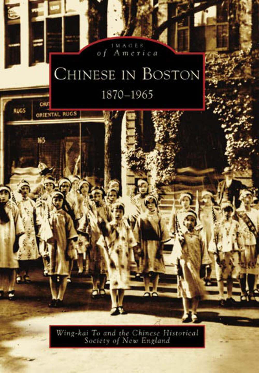 NEW Arcadia Publishing Chinese in Boston, MA 9780738555294 Images of America Tra