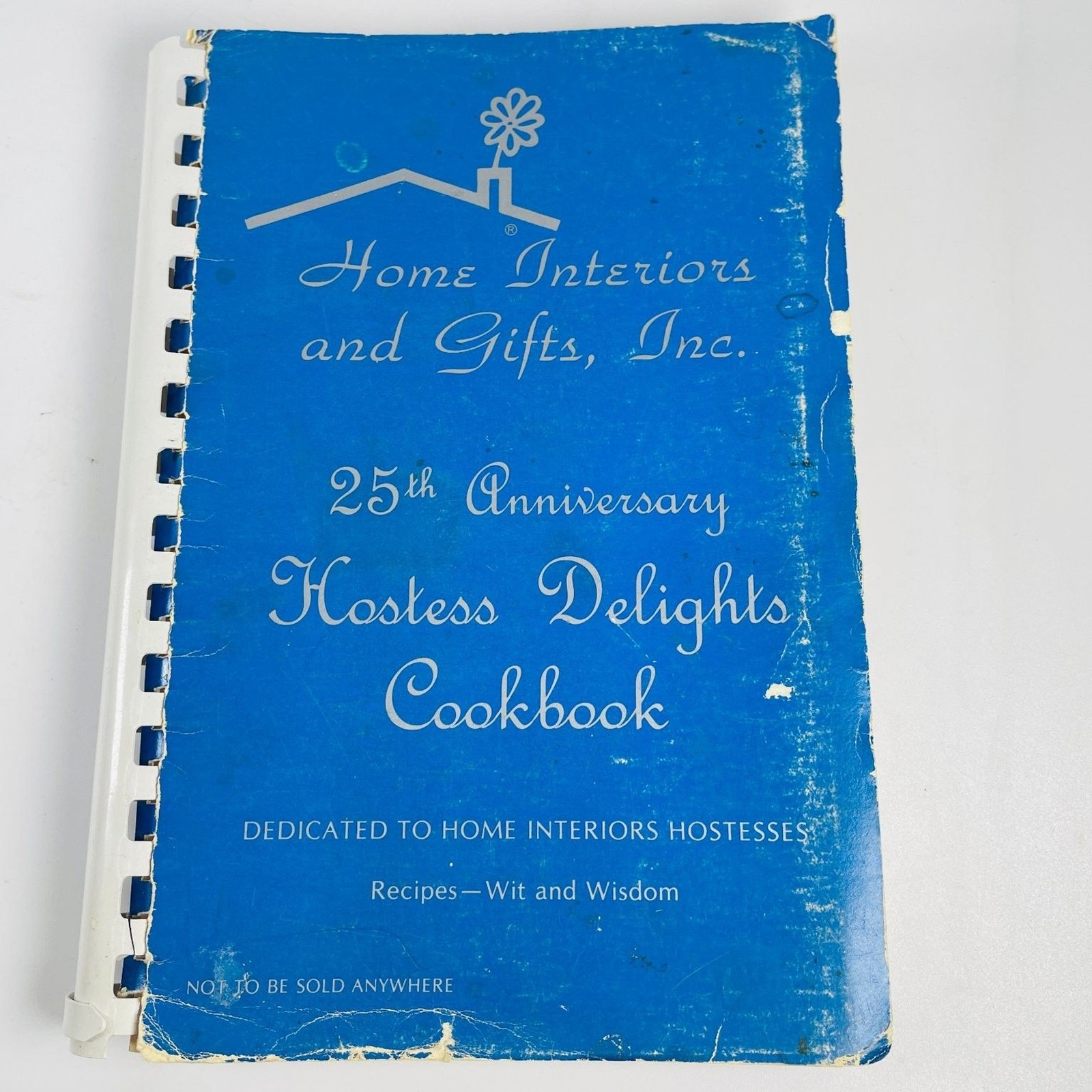 Home Interiors Hostess Delights Cookbook 25th Anniversary 1962 Vintage