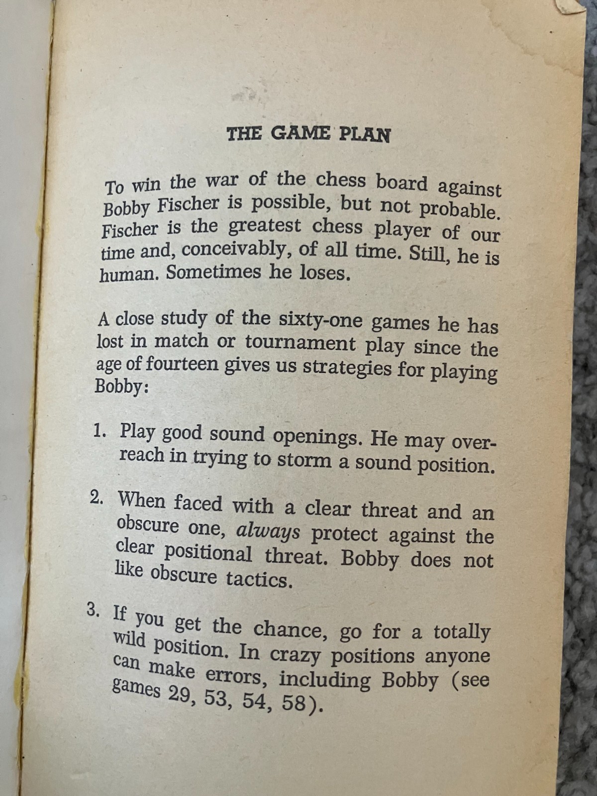 HOW TO BEAT BOBBY FISCHER Bobby Fischer’s 61 Losing Games in Championship Play