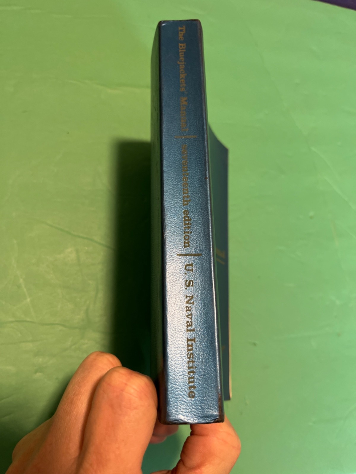 THE BLUEJACKETS’ MANUAL 17th EDITION By Naval Institute Press 1965 Navy
