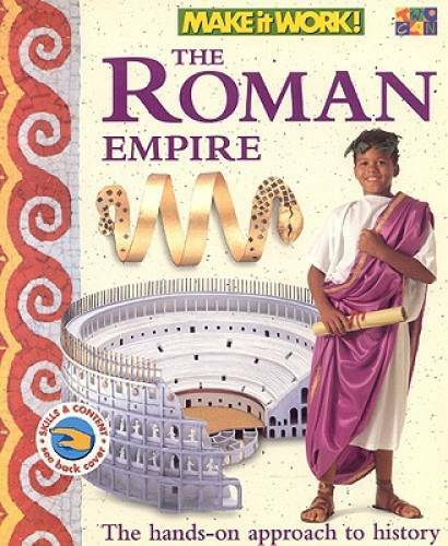 Roman Empire (Make It Work! History) – Paperback By Haslam, Andrew – GOOD