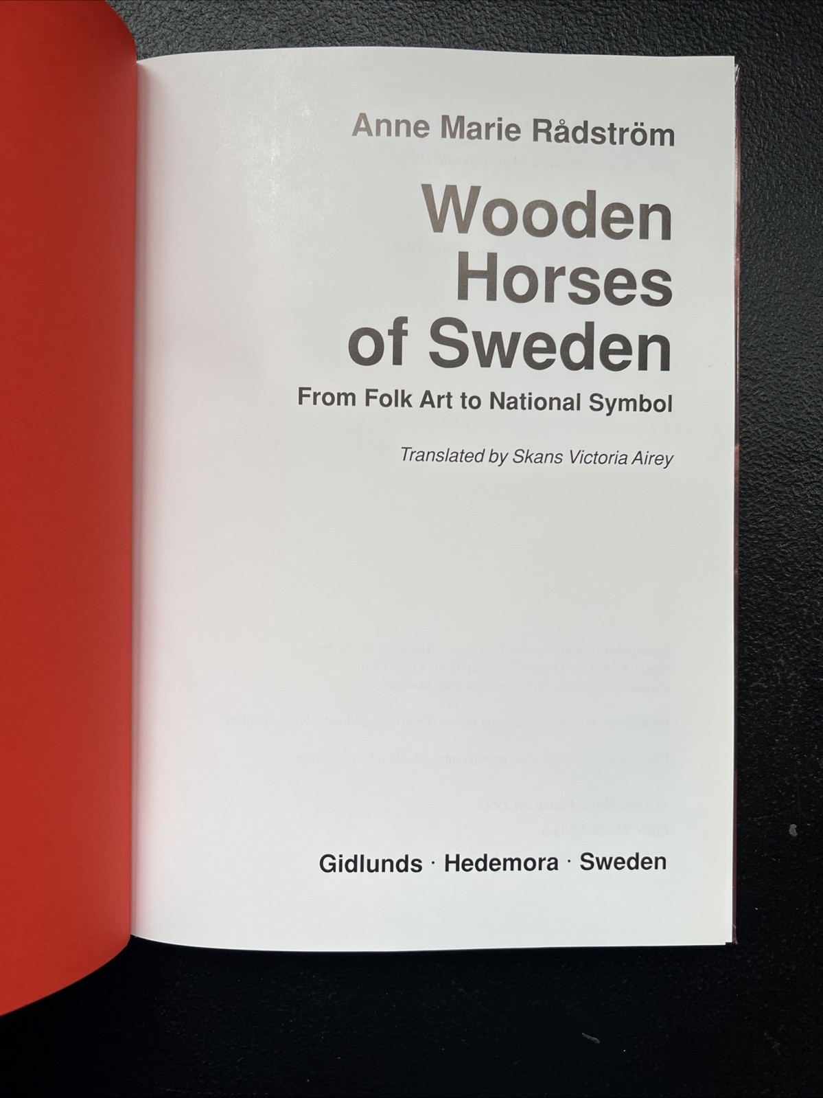 Wooden Horses of Sweden: From Folk Art to National Symbol by Anne Marie Radstrom