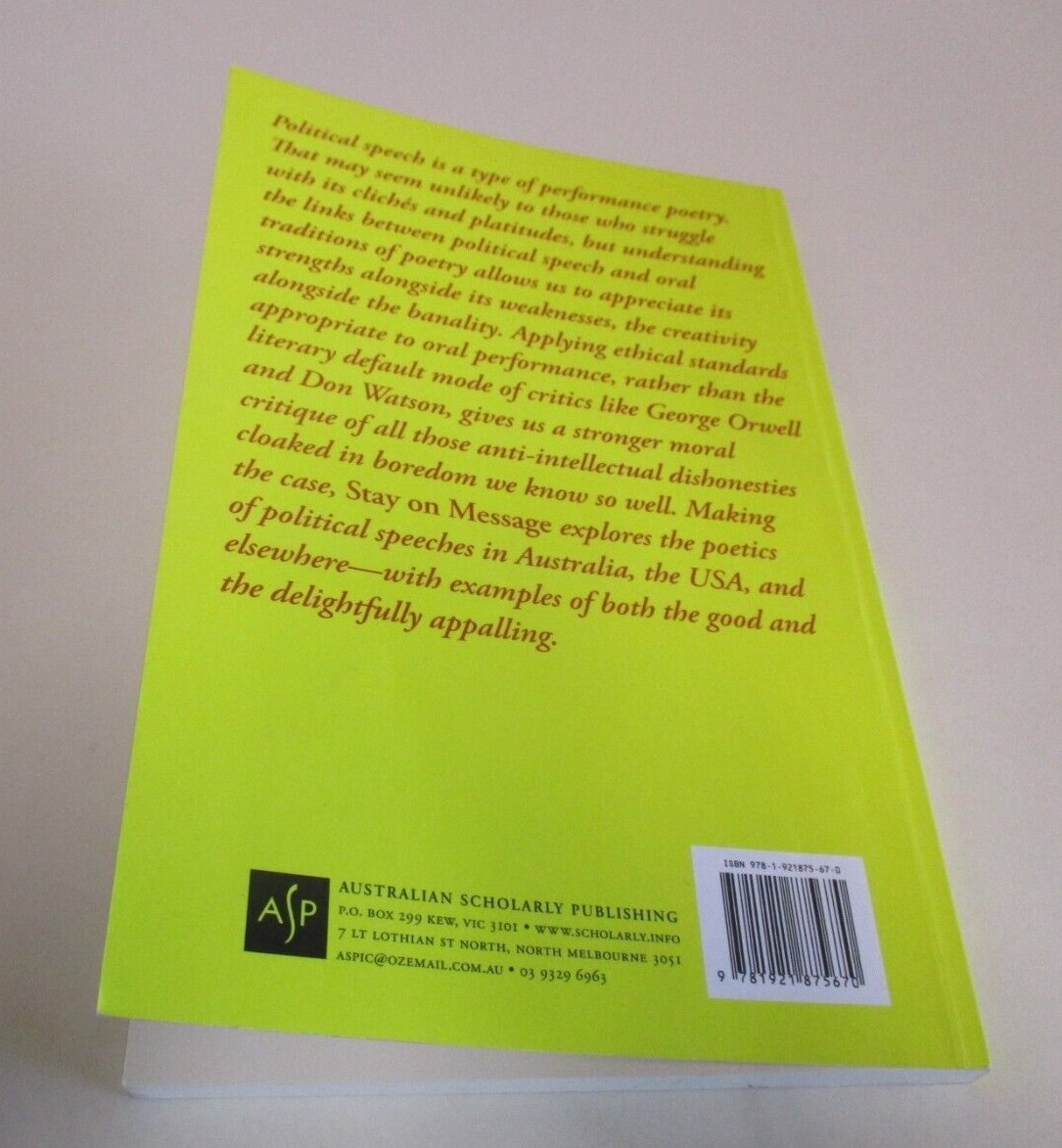 Stay on Message – by Tom Clark – Signed by Author – Speeches – 146 Pages – 2012