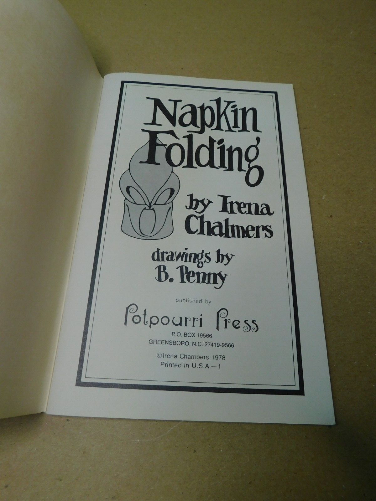 Vintage Napkin Folding Booklet Irena Chalmers Potpourri Press 1978