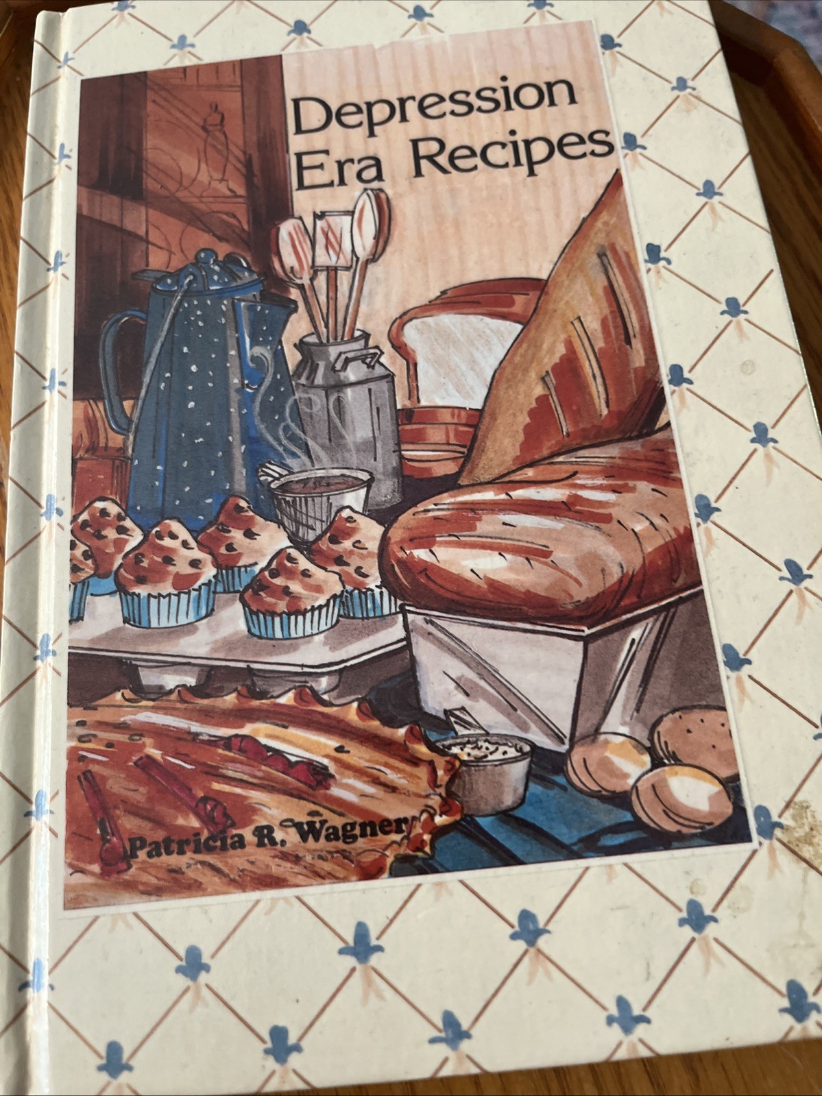 Depression Era Recipes by Patricia Wagner (1989, hardcover)