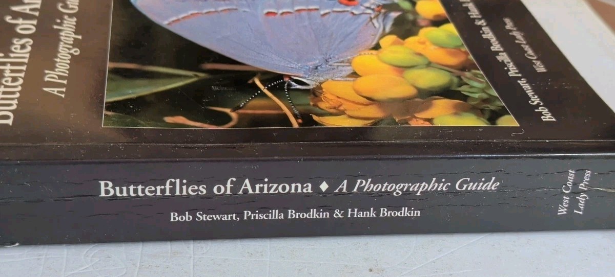 SIGNED by AUTHORS! Butterflies of Arizona: A Photographic Guide