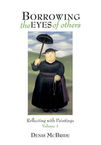 Borrowing the Eyes of Others: Reflecting with Paintings By Denis