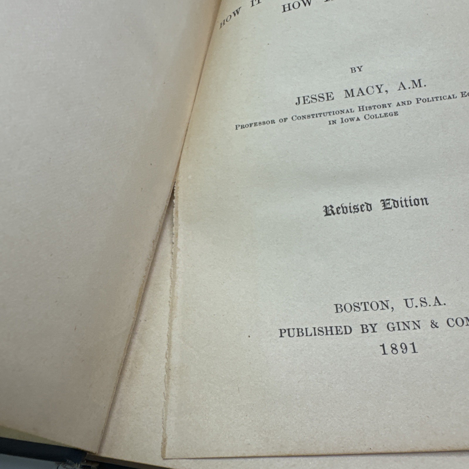 Our Government How it Grew What it Does How it Does it Jesse Macy 1891 Antique