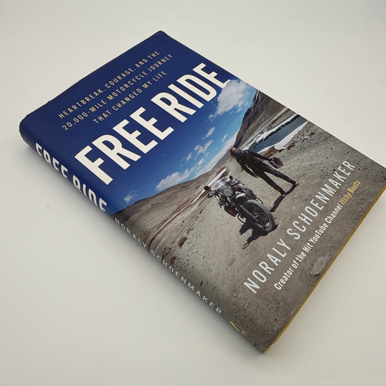 Free Ride : Heartbreak, Courage, and the 20,000-Mile Motorcycle Journey That…